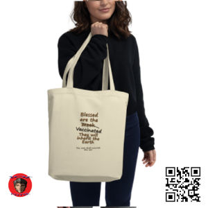 vaccinated inherit earth tote bag